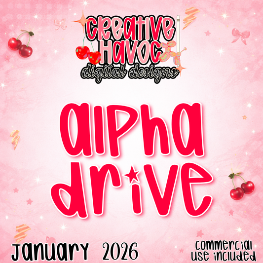 January 2026 Alpha Drive