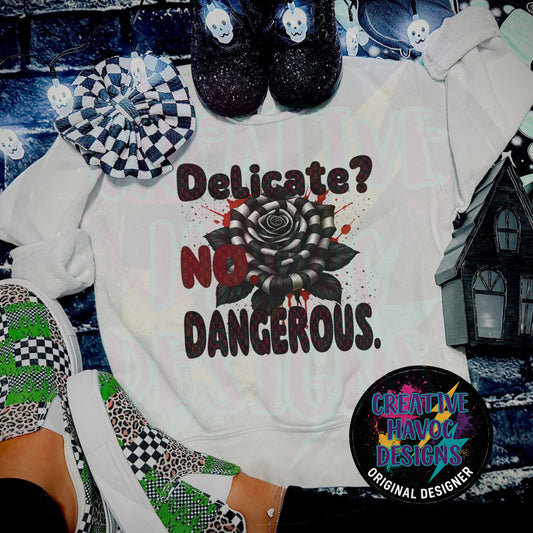 Delicate? No. Dangerous. | Gothic Rose PNG 
Digital download