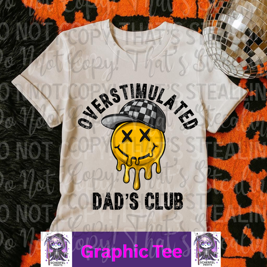 Overstimulated dads club Adult Graphic Tee