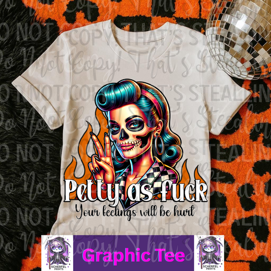 Petty AF Adult Graphic Tee