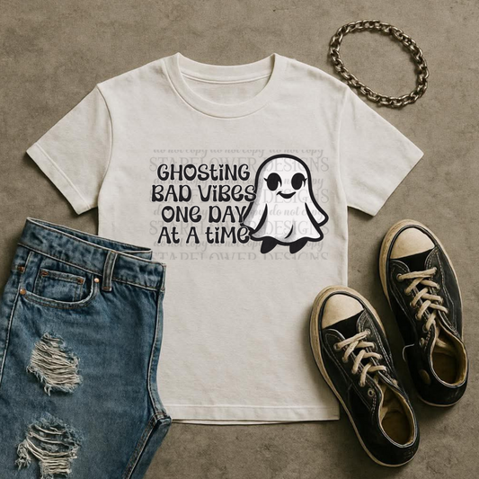 Ghosting Bad Vibes One Day at a Time Adult Graphic Tee
