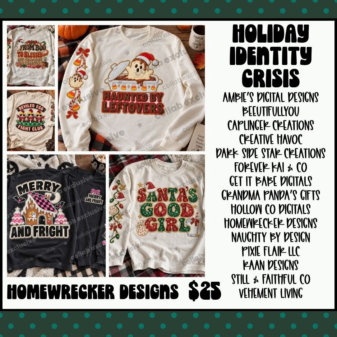 Holiday Identity Crisis Collab mockups featuring Homewrecker Designs seasonal artwork