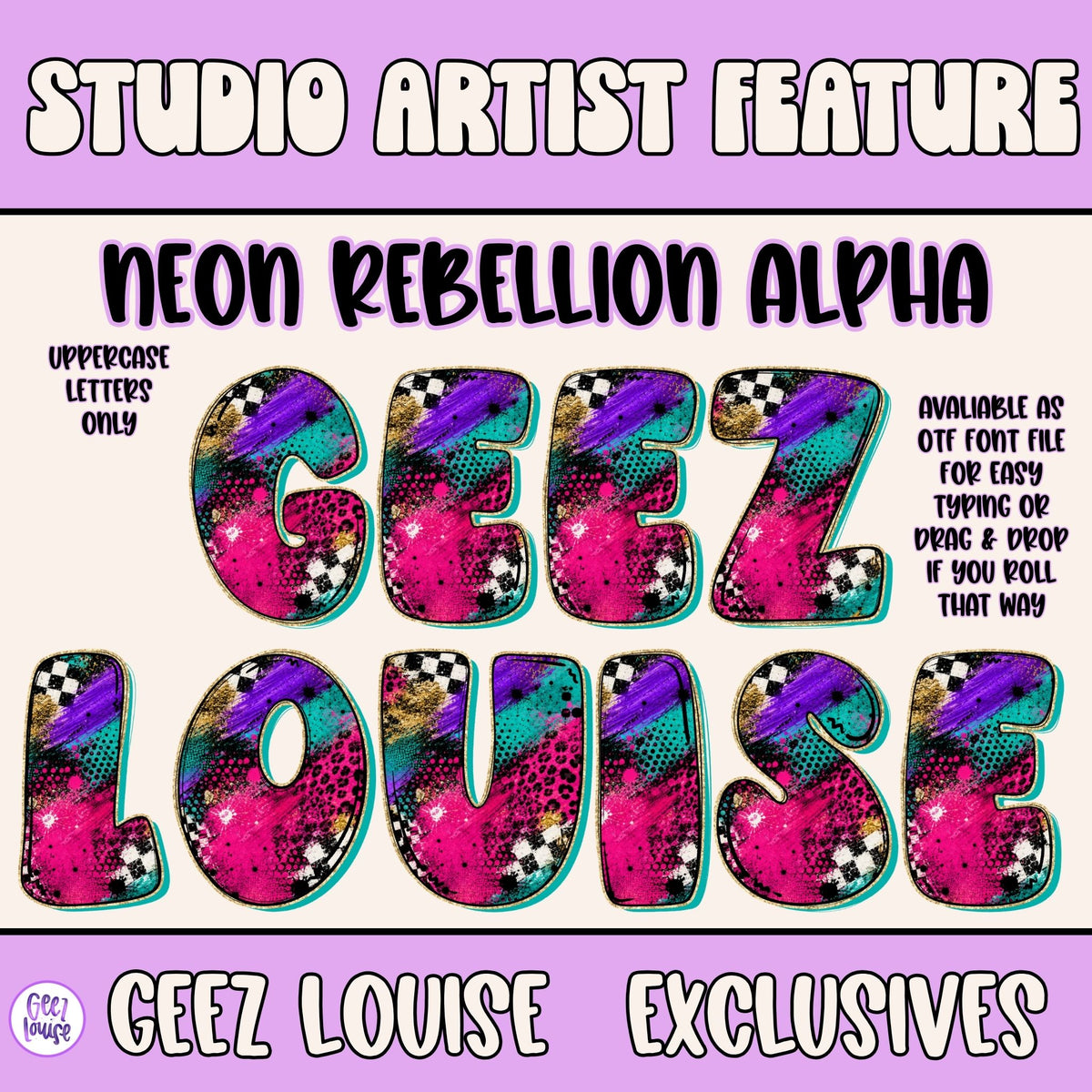 October Studio Collective artist feature showing Geez Louise Neon Rebellion alpha